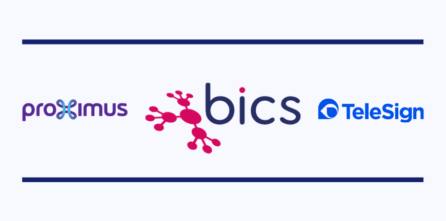 Proximus acquires full ownership of BICS, securing the flexibility to execute the development and growth path of BICS and TeleSign